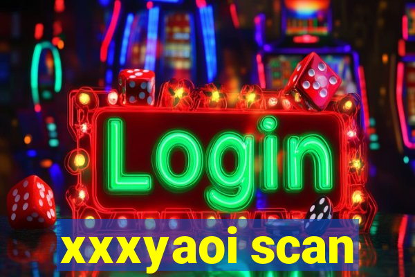 xxxyaoi scan