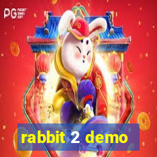 rabbit 2 demo