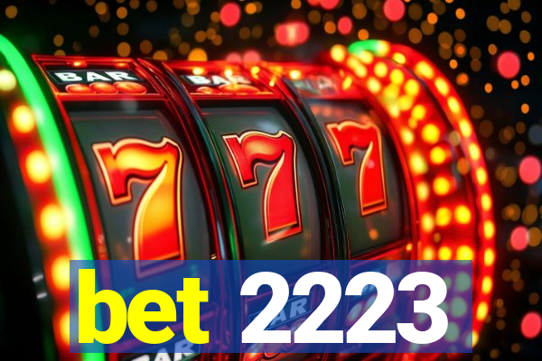 bet 2223