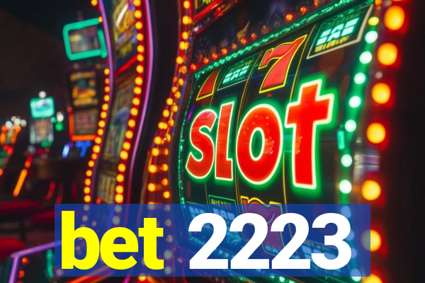 bet 2223