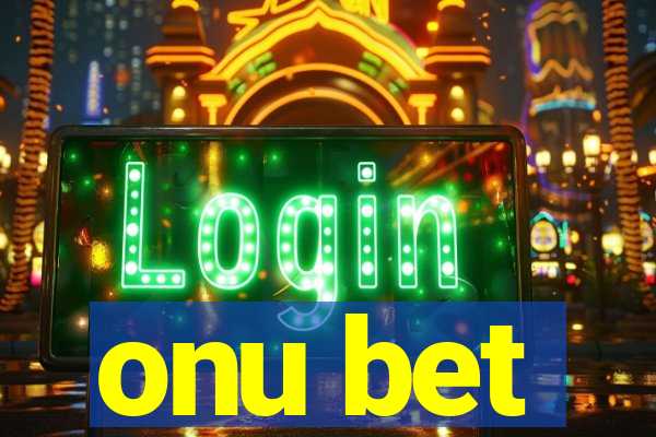 onu bet