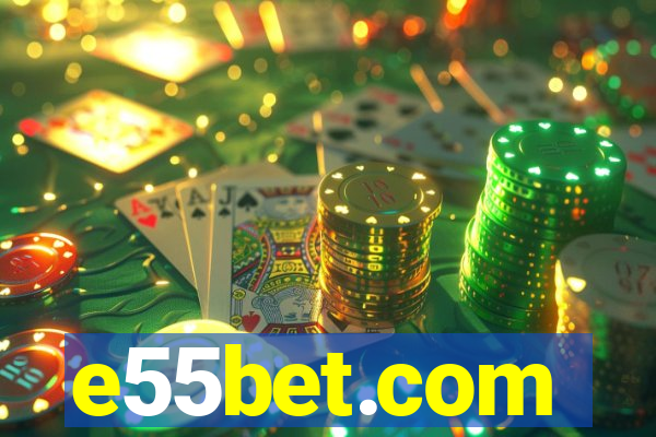 e55bet.com