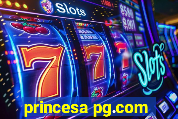 princesa pg.com