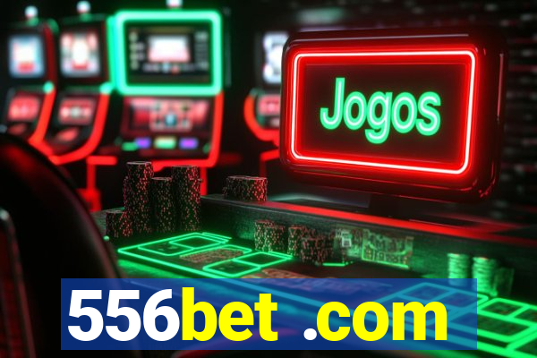 556bet .com