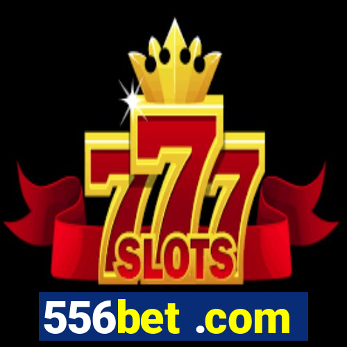 556bet .com