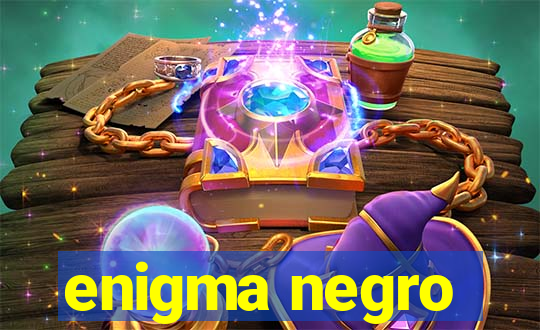 enigma negro