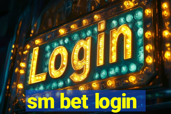 sm bet login