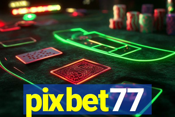 pixbet77