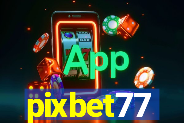pixbet77