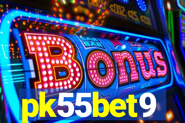 pk55bet9