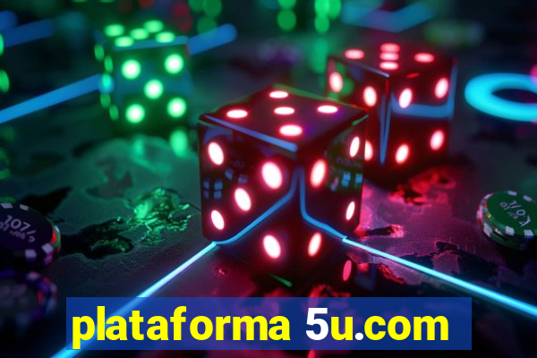 plataforma 5u.com