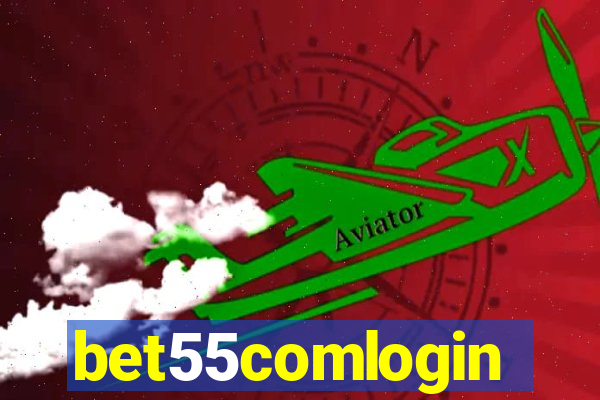 bet55comlogin