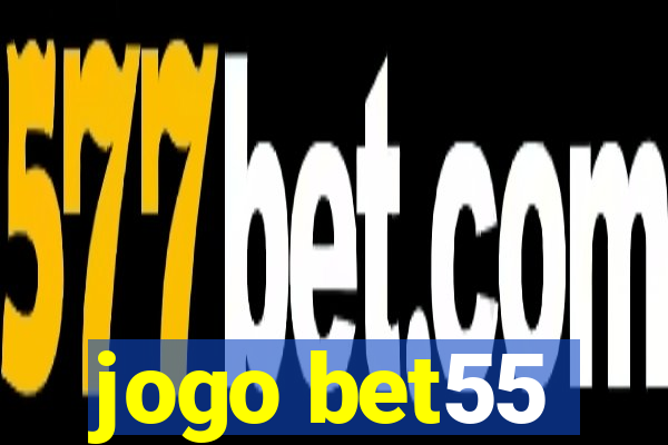 jogo bet55