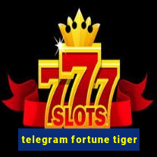 telegram fortune tiger