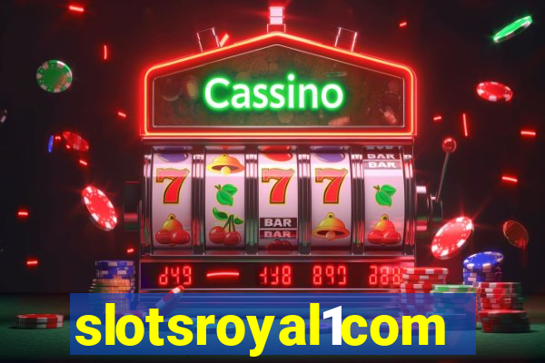 slotsroyal1com