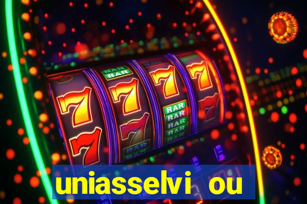 uniasselvi ou cruzeiro do sul