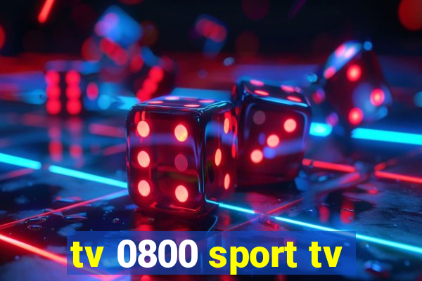 tv 0800 sport tv