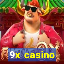 9x casino
