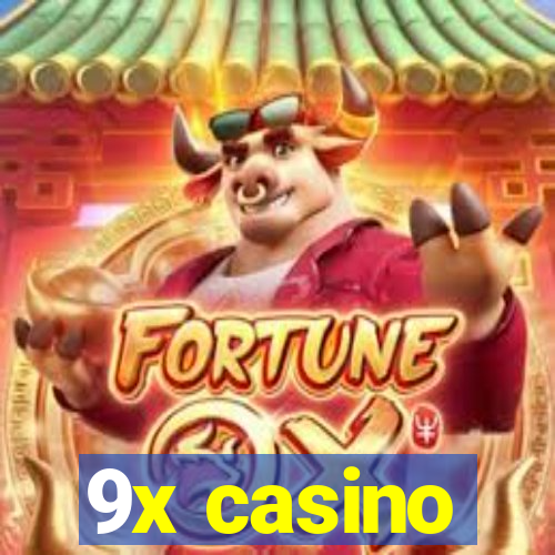 9x casino