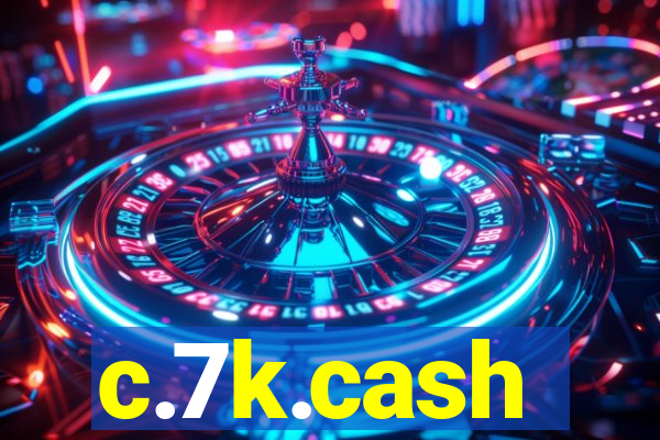 c.7k.cash