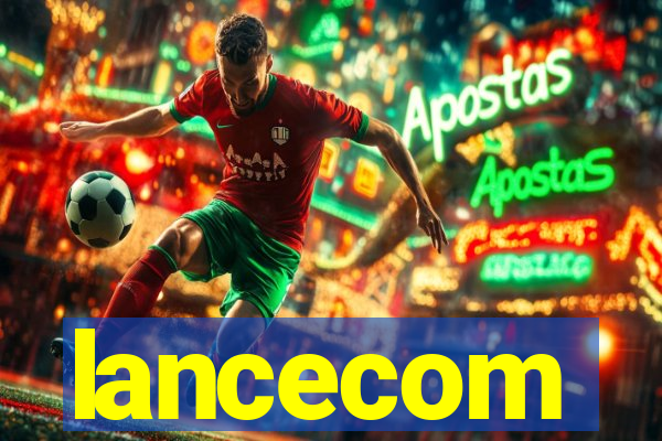 lancecom