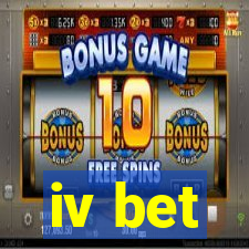 iv bet
