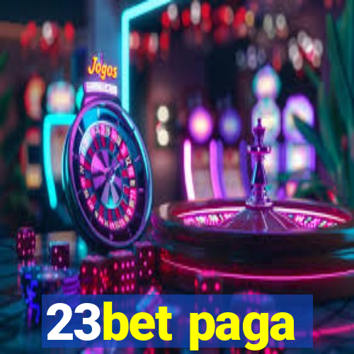 23bet paga