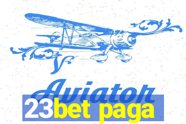 23bet paga