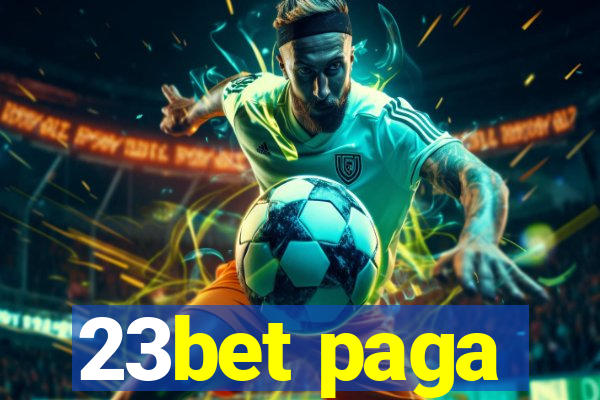 23bet paga