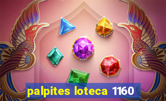 palpites loteca 1160