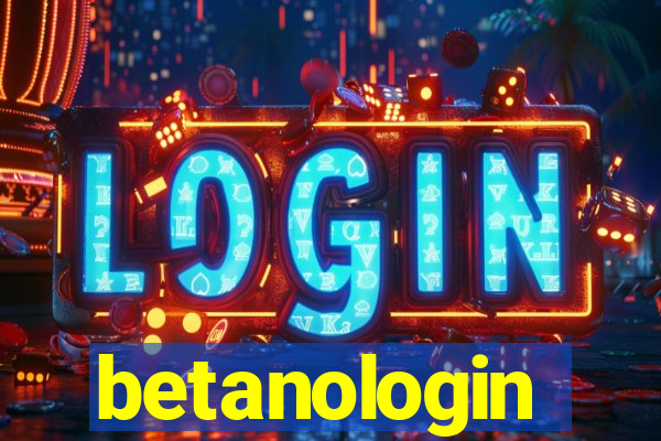 betanologin