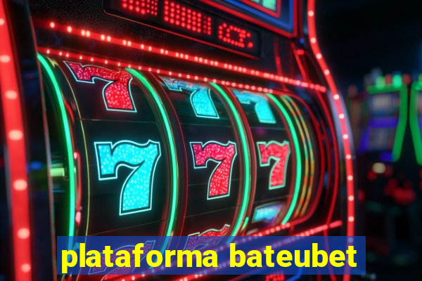 plataforma bateubet