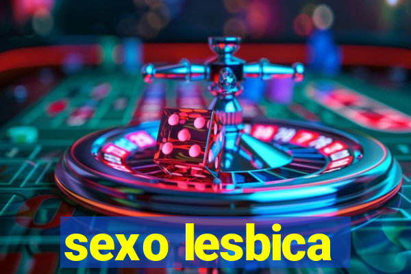 sexo lesbica
