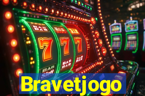 Bravetjogo