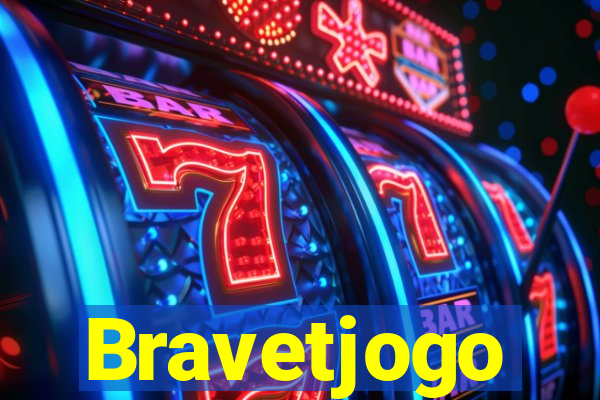 Bravetjogo