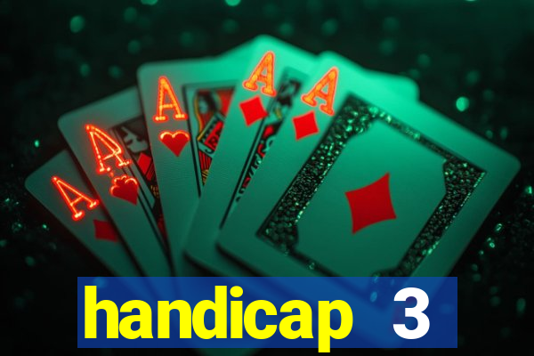 handicap 3 resultado final