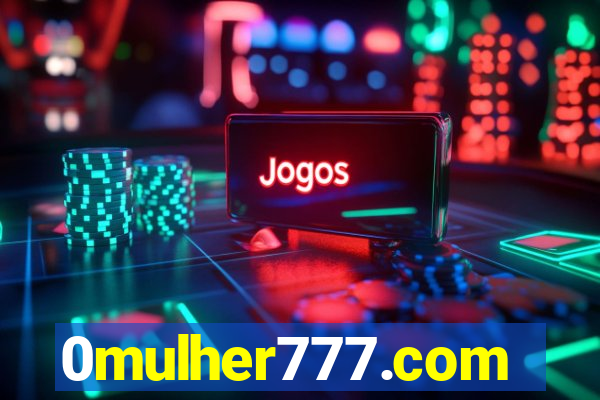 0mulher777.com