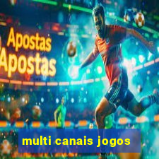 multi canais jogos