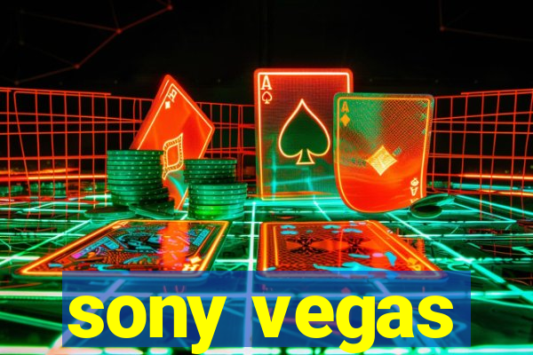 sony vegas