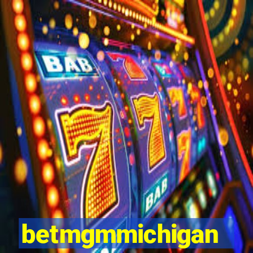 betmgmmichigan