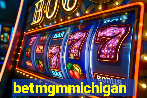 betmgmmichigan