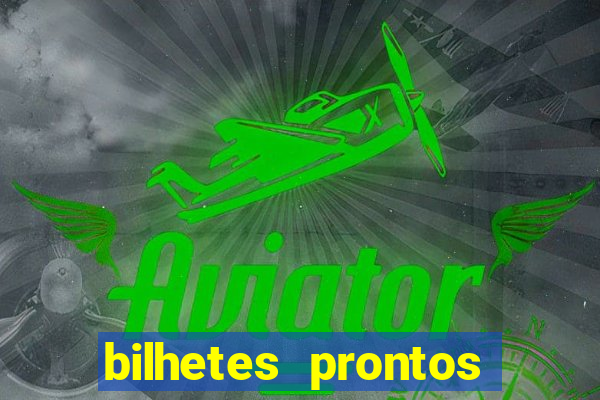 bilhetes prontos futebol para hoje