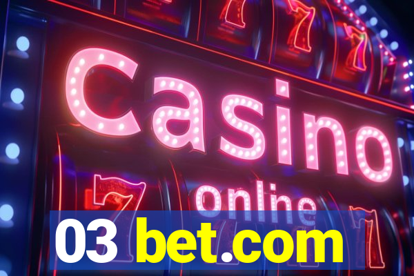 03 bet.com
