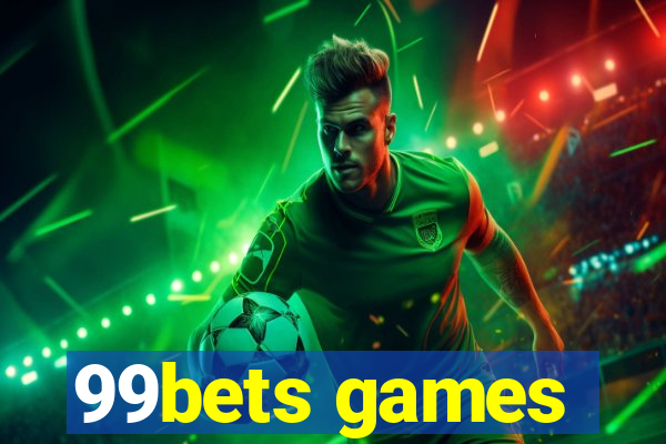 99bets games
