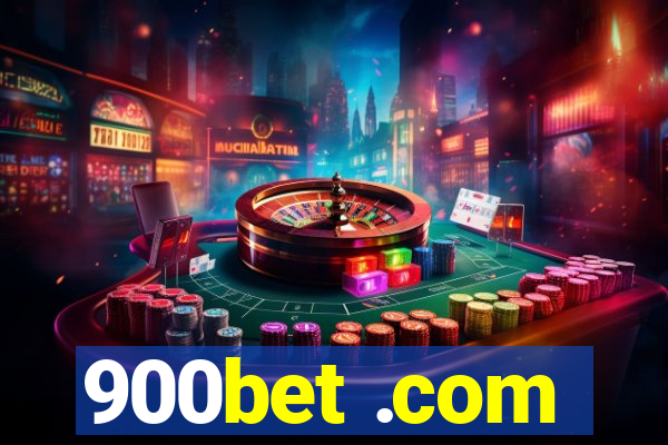 900bet .com