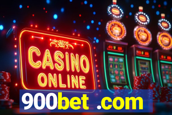 900bet .com