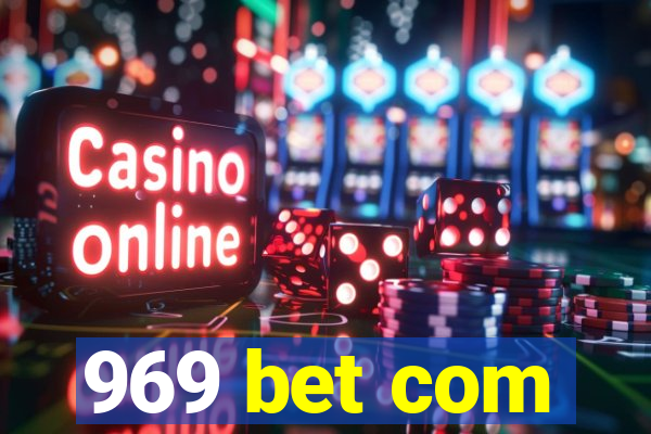 969 bet com