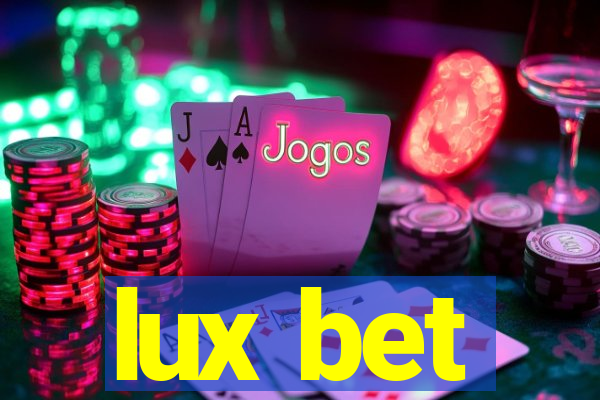 lux bet