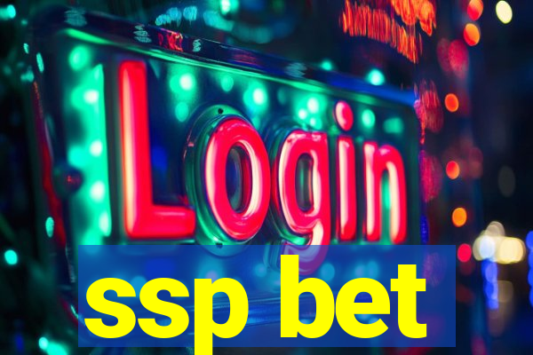 ssp bet