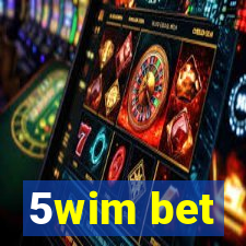 5wim bet